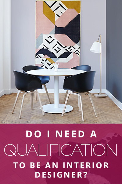 do-i-need-a-qualification-to-be-an-interior-designer-pinterest