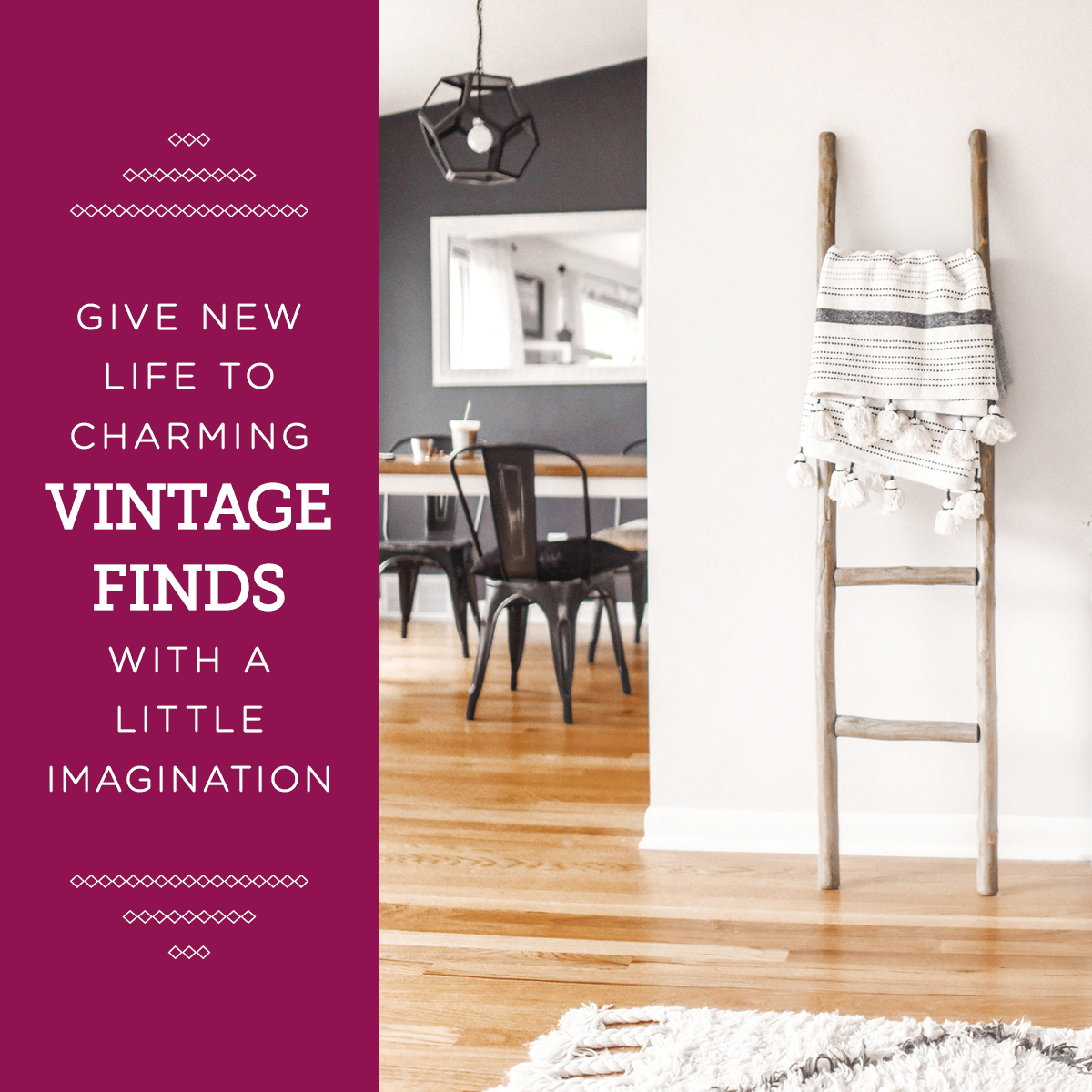 Give New Life To Vintage Finds
